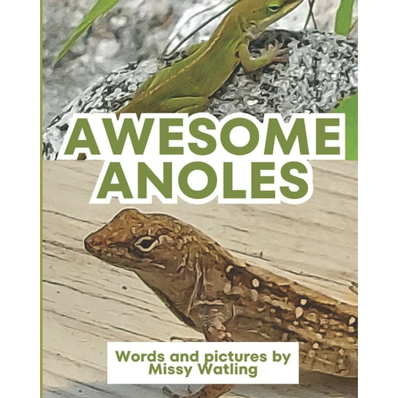 Awesome Anoles, (Paperback)
