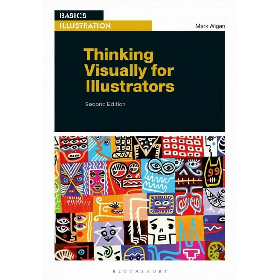 Basics Illustration: Thinking Visually for Illustrators (Paperback)