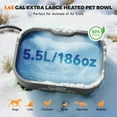 thumbnail image 2 of 1.45 Gallon Extra-Large Heated Water Bowl for Dog&Cat,Outdoor Heated Dog Bowl with Anti-Chew Cord,Waterproof Heated Pet Bowl Provides Drinkable Water in Winter for Chickens,Squirrels,Rabbits,Grey, 2 of 13