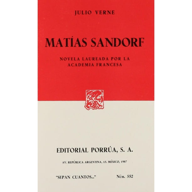 Matías Sandorf: Novela laureada por la academia francesa Editorial Porrúa 9789684522732