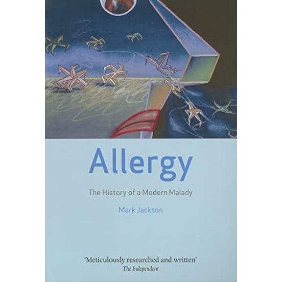 Pre-Owned Allergy: The History of a Modern Malady (Paperback) 1861893337 9781861893338