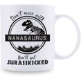 thumbnail image 2 of Don''t Mess with Nanasaurus You''ll Get Jurasskicked Funny Nana Mug - Funny Dinosaur Birthday Gifts Xmas Gifts for Nana Grandmother Grandma Granny - 11 oz Coffee Mug, 2 of 6