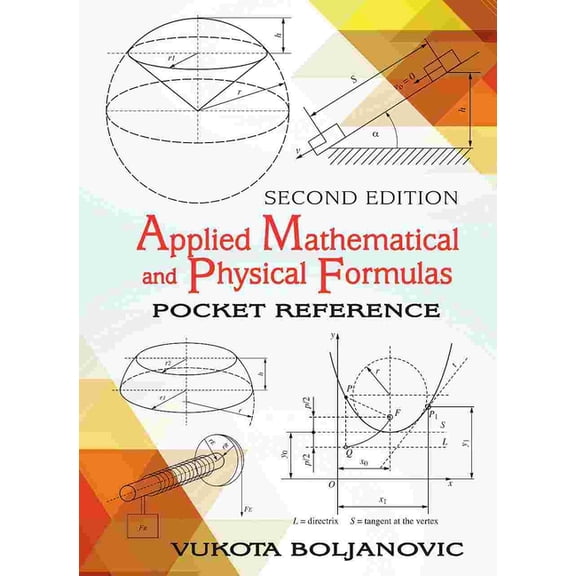 Applied Mathematical and Physical Formulas, (Paperback)