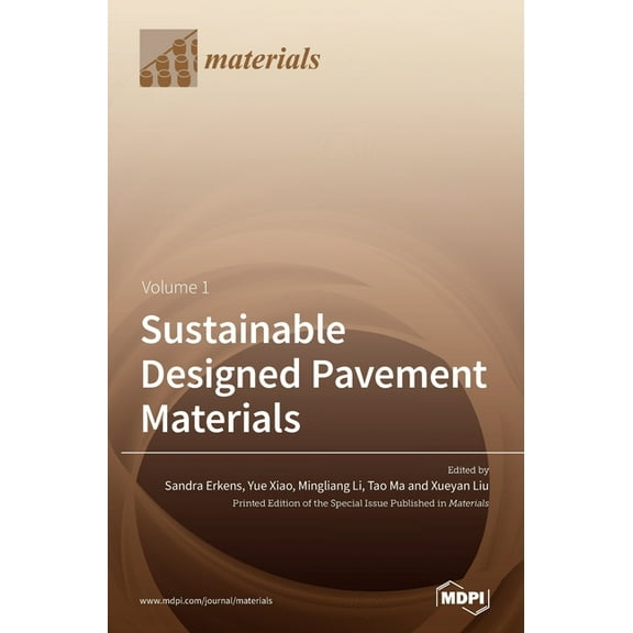 Sustainable Designed Pavement Materials, (Hardcover)