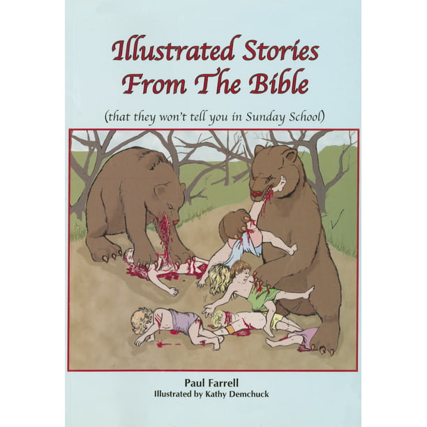 Illustrated Stories from the Bible (That They Won't Tell You in Sunday  School) (Paperback) 