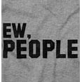thumbnail image 2 of Ew People Funny Anti Social Nerd Geek Men's Graphic T Shirt Tees Brisco Brands M, 2 of 4