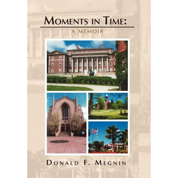 Moments in Time : A Memoir (Hardcover)
