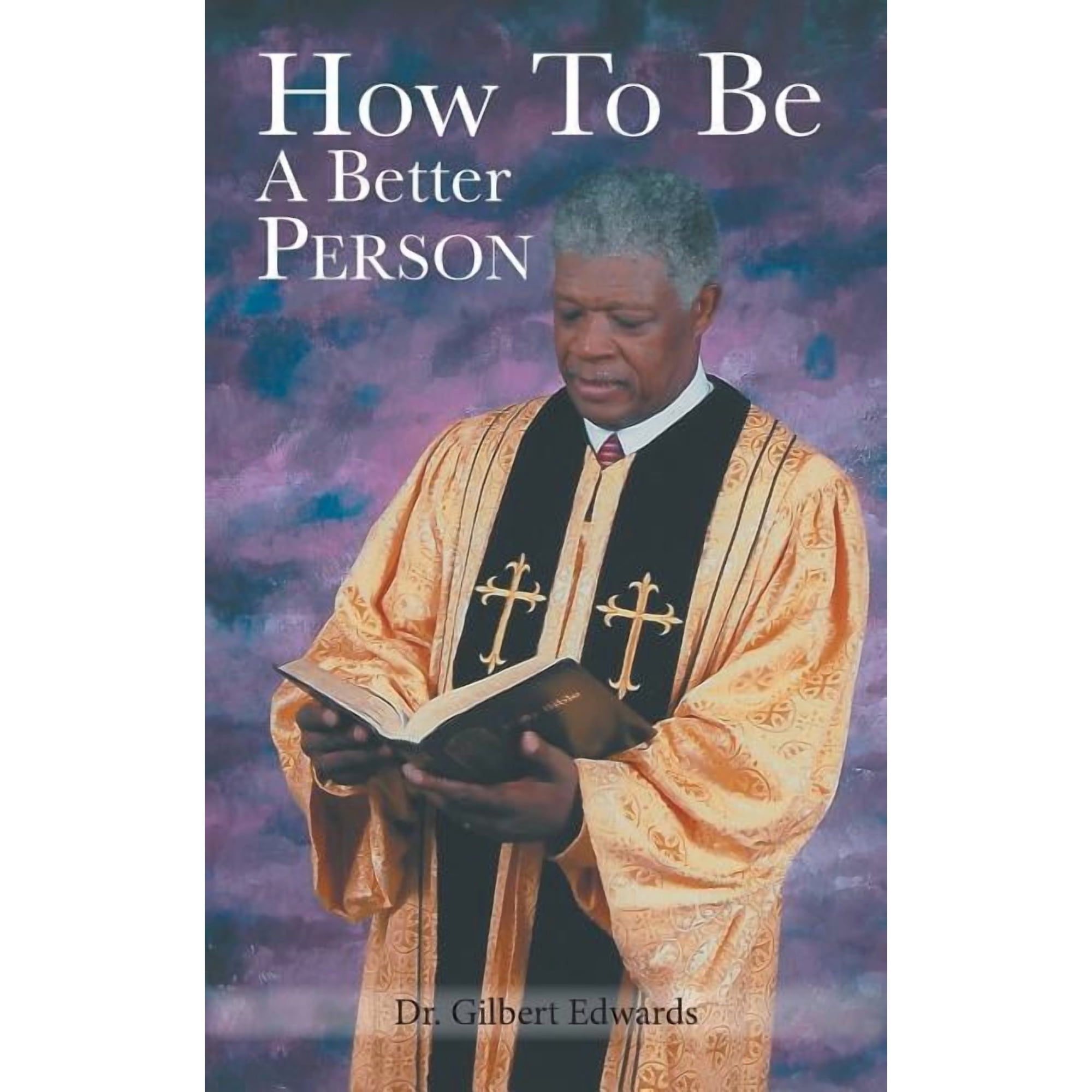 How to Be a Better Person (Paperback)