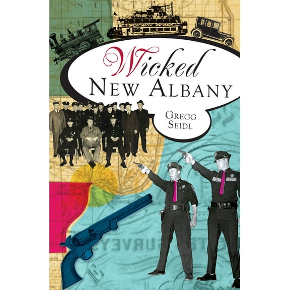 Wicked: Wicked New Albany (Paperback)