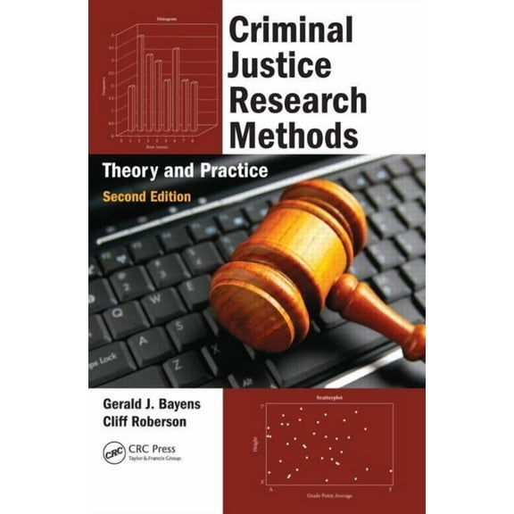 Criminal Justice Research Methods: Theory and Practice, (Paperback)
