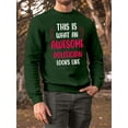 thumbnail image 2 of Awesome Politicianlooks Like Sweatshirt Men -Smartprints Designs, Male 4X-Large, 2 of 4
