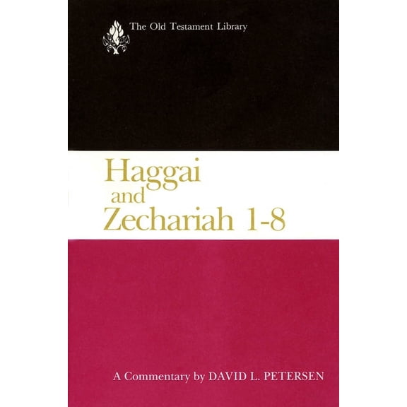 Old Testament Library: Haggai and Zechariah 1-8: A Commentary (Paperback)