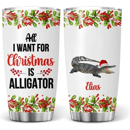 

Athenstics Personalized All I Want For Christmas Is Alligator Keepsake Funny Gifts For Animal Lovers Pet Owners Xmas Tree Double Wall Vacuum Insulated Tumblers 20oz