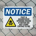 thumbnail image 4 of Fast And Aggressive Spiders Inside OSHA Notice Aluminum Sign 24 Inch x 18 Inch - 10 Pack, 4 of 8
