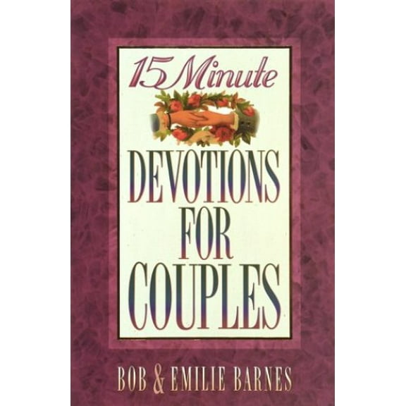 Pre-Owned 15 Minute Devotions for Couples (Paperback) 1565074238 9781565074231