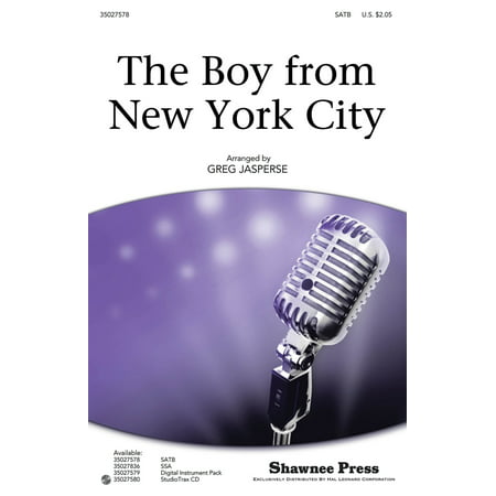 Shawnee Press The Boy from New York City SATB by The Manhattan Transfer arranged by Greg (The Best Of The Manhattan Transfer)