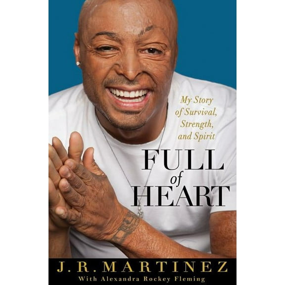Full of Heart: My Story of Survival, Strength, and Spirit, (Hardcover)