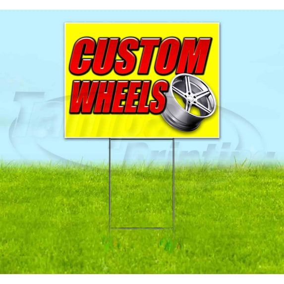 Custom Wheels (18" x 24") Yard Sign, Includes Metal Step Stake