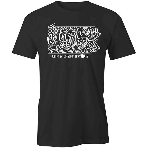 Home Is Where The Heart Is - Pennsylvania T-Shirt | White Tee Gift