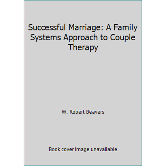 Pre-Owned Successful Marriage: A Family Systems Approach to Couple Therapy (Hardcover) 0393700062 9780393700060