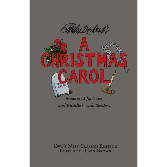 Owl's Nest Classics A Christmas Carol: Annotated for Teen and Middle Grade Readers, (Paperback)