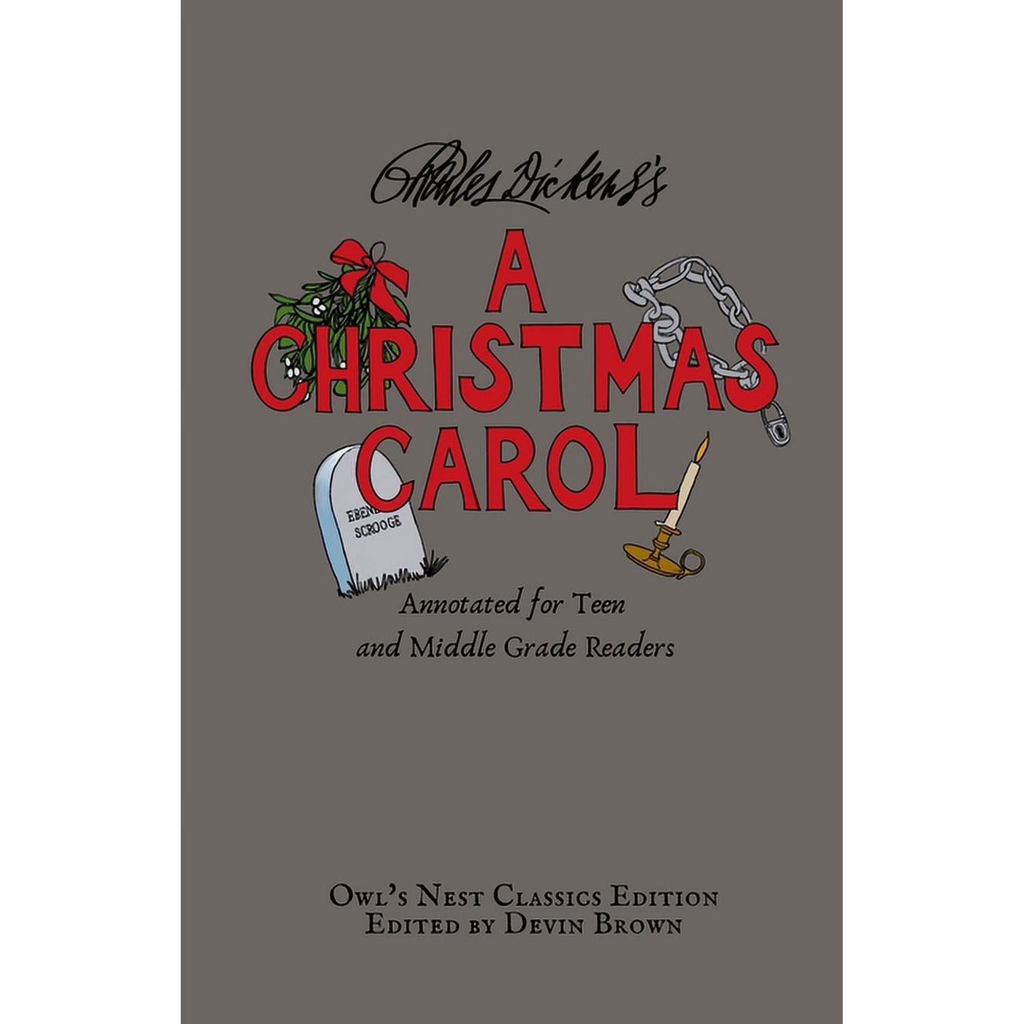 Owl's Nest Classics A Christmas Carol: Annotated for Teen and Middle Grade Readers, (Paperback)