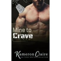 Mine to Crave, (Paperback)