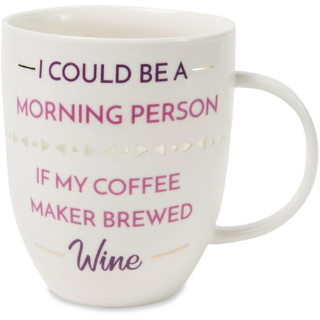 Pavilion - I Could Be A Morning Person If My Coffee Brewed Wine - Pierced patterned Large 24 oz Coffee Mug Tea Cup