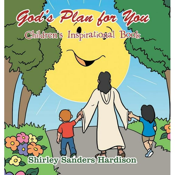 God's Plan for You: Children's Inspirational Book, (Hardcover)