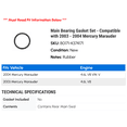 thumbnail image 2 of Main Bearing Gasket Set - Compatible with 2003 - 2004 Mercury Marauder, 2 of 2