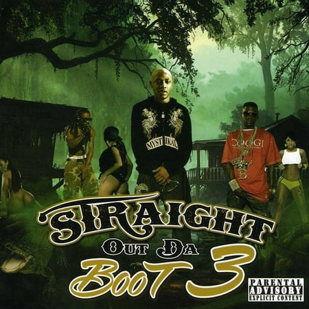 Straight Out the Boot 3 (Lil Boosie My Best Work Mixtape)
