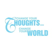 Change Your Thoughts, Change Your World Vinyl Quote - Medium - Ice Blue