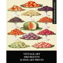 Vintage Art: Mrs Beeton: 20 Fine Art Prints: Victorian Era Ephemera for Framing, Kitchen Wall Art and Collages, (Paperback)