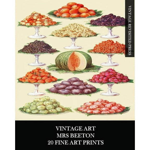 Vintage Art: Mrs Beeton: 20 Fine Art Prints: Victorian Era Ephemera for Framing, Kitchen Wall Art and Collages, (Paperback)