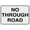 Warning Sign 1, variant on No Through Road Sign 8"x12" - Aluminum Tin Warning for Home Outdoor Garden, Weatherproof Traffic Decor for Road