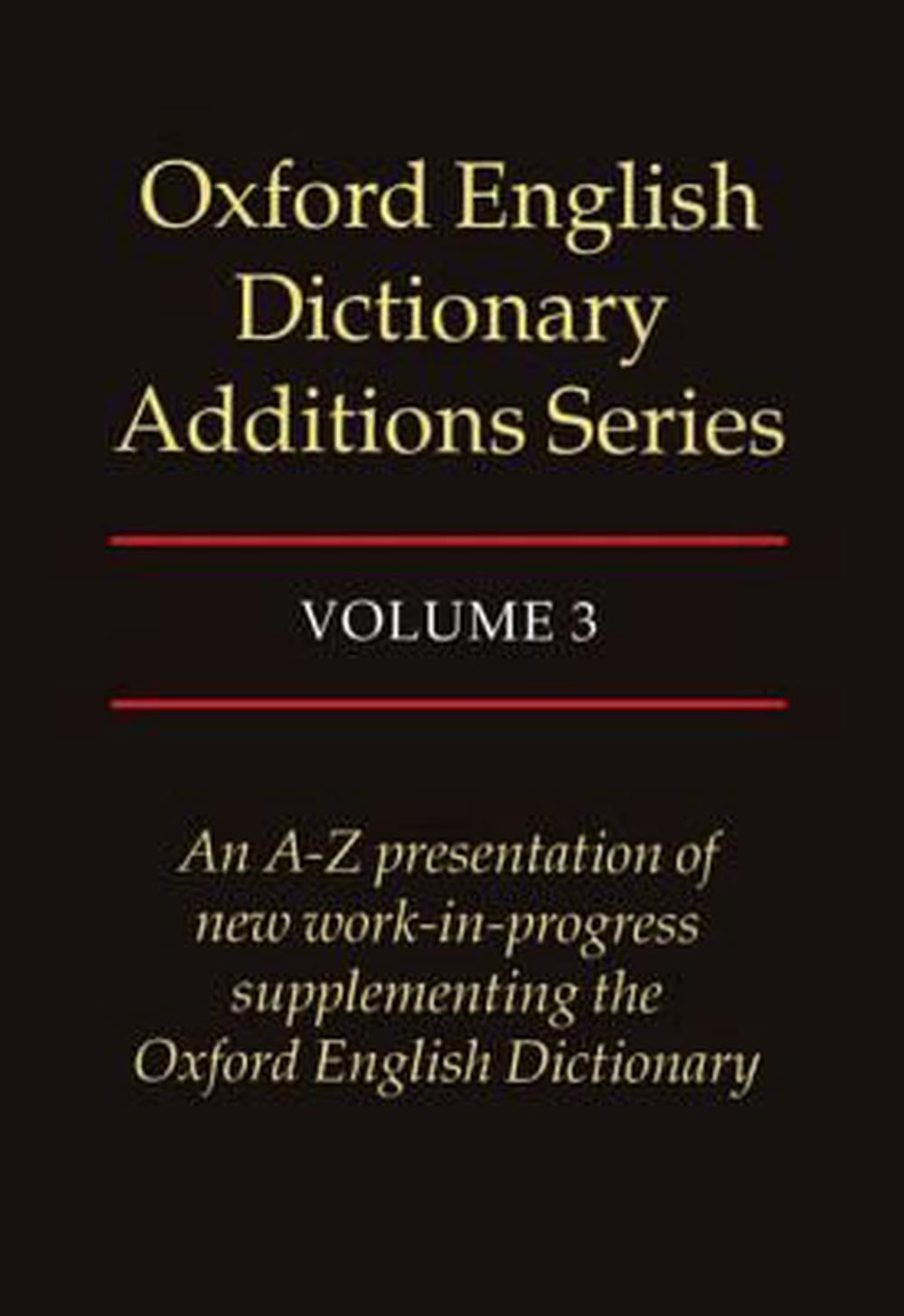 Oxford English Dictionary Additions Series, Volume III