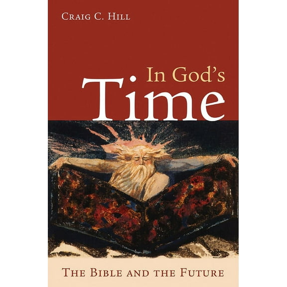 In God's Time: The Bible and the Future, (Paperback)