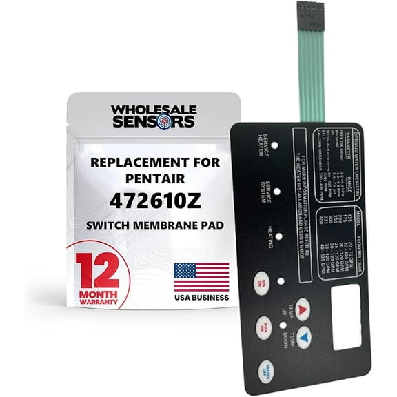 Wholesale Sensors Replacement for Pentair 472610Z Switch Membrane Pad for MasterTemp Pool and Spa Heater Electrical System 12 Month Warranty