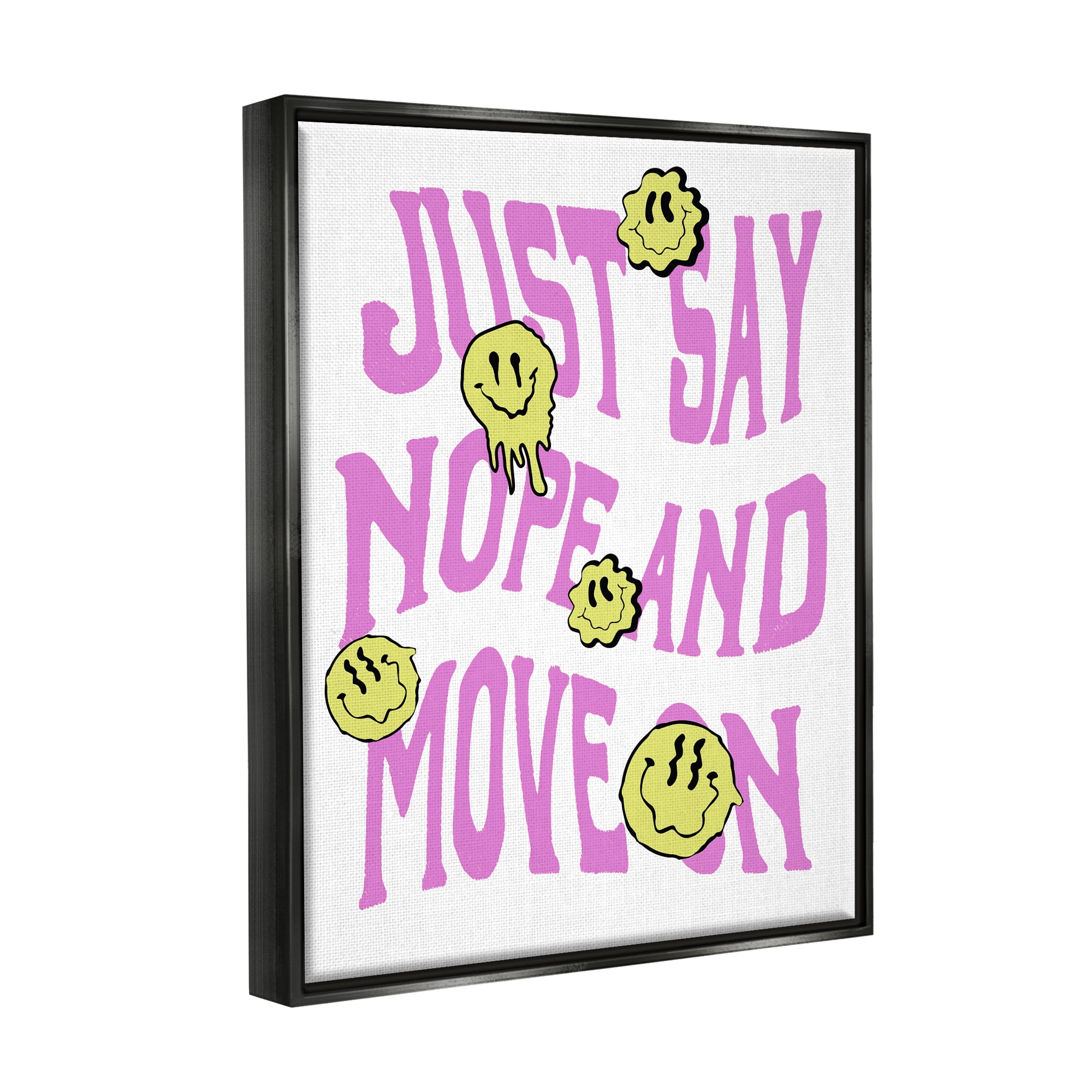 Stupell Industries Just Say Nope Phrase Inspirational Painting Black Floater Framed Canvas Art Print Wall Art, 25 x 31