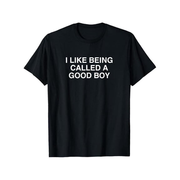 100% Cotton funny vintage Men's Funny "I Like Being Called a Good Boy" Graphic T-Shirt - Black Cotton Short-Sleeve Tee, Comfortable & Versatile Summer Casual Wear Golf Gift T-Shirt For Men and Women