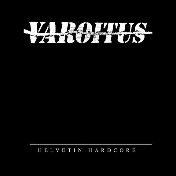 Varoitus - Helvetin Hardcore - Rock - Vinyl