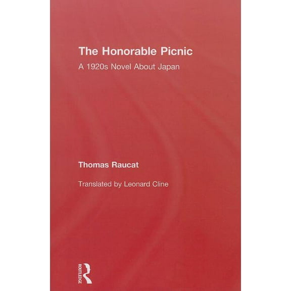 The Honorable Picnic: A 1920s Novel About Japan, (Paperback)