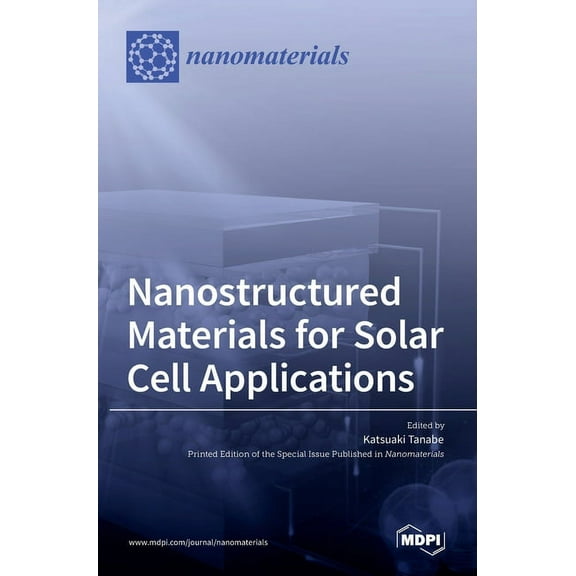 Nanostructured Materials for Solar Cell Applications, (Hardcover)