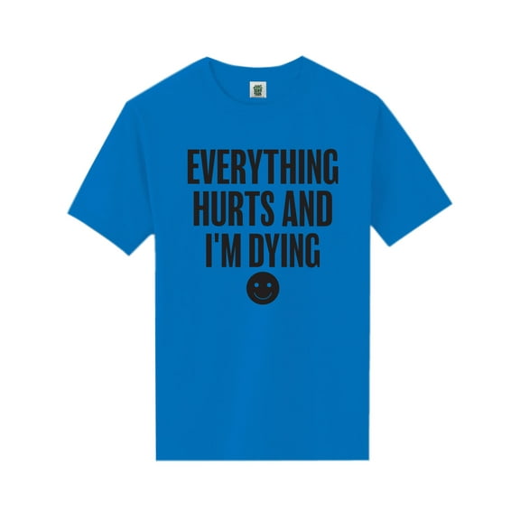 Everything Hurts & I'm Dying Short Sleeve Neon T-Shirt