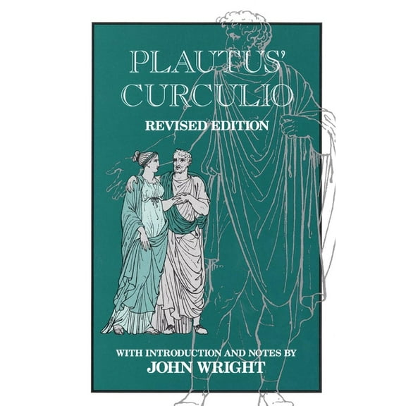Oklahoma Classical Culture Plautus' Curculio: Volume 17, Book 17, (Paperback)
