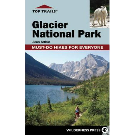 Top Trails: Glacier National Park - eBook