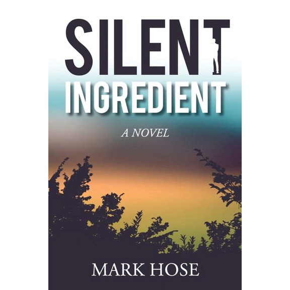 Silent Ingredient (Paperback)