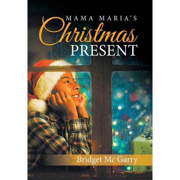Mama Maria's Christmas Present, (Hardcover)