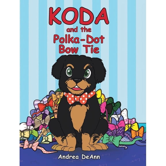 Koda and the Polka-Dot Bow Tie, (Hardcover)