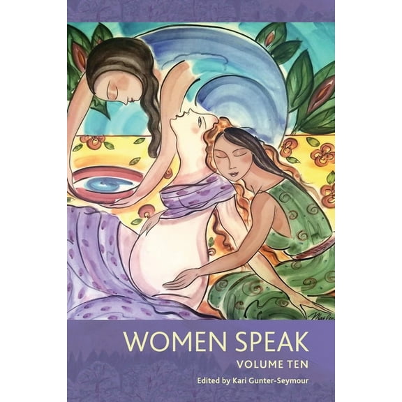 Women Speak Volume Ten, (Paperback)